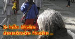 Märchen bei Demenz
